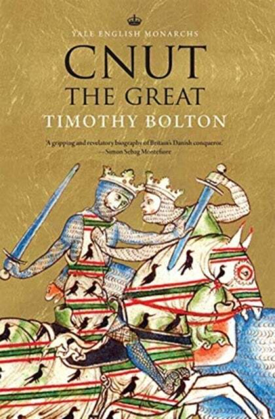 Cnut the Great av Timothy Bolton