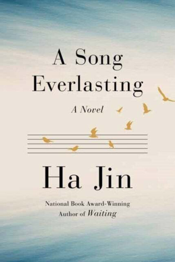 A Song Everlasting av Ha Jin