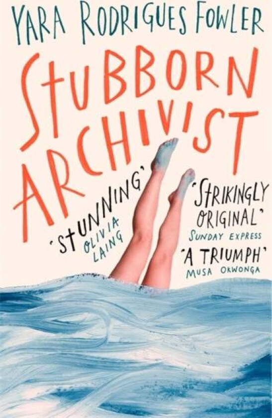 Stubborn Archivist av Yara Rodrigues Fowler