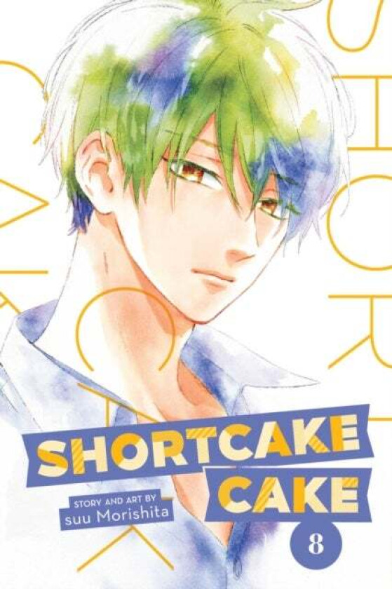 Shortcake Cake, Vol. 8 av suu Morishita