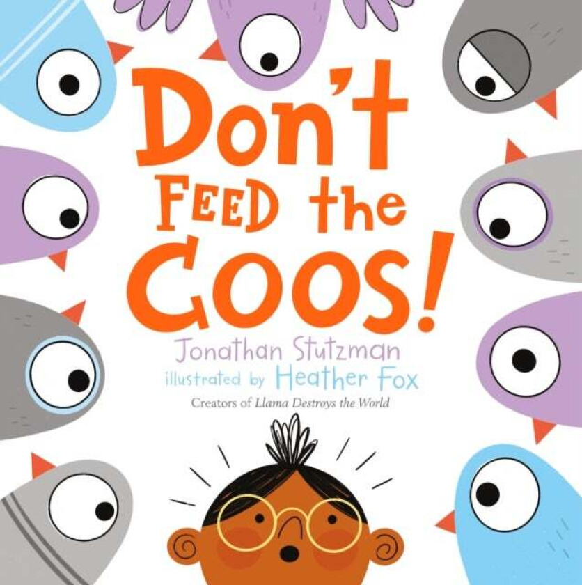 Don't Feed the Coos! av Jonathan Stutzman