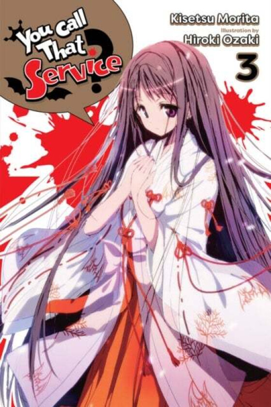 You Call That Service?, Vol. 3 (light novel) av Kisetsu Morita