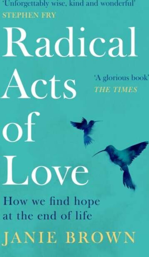 Radical Acts of Love av Janie Brown