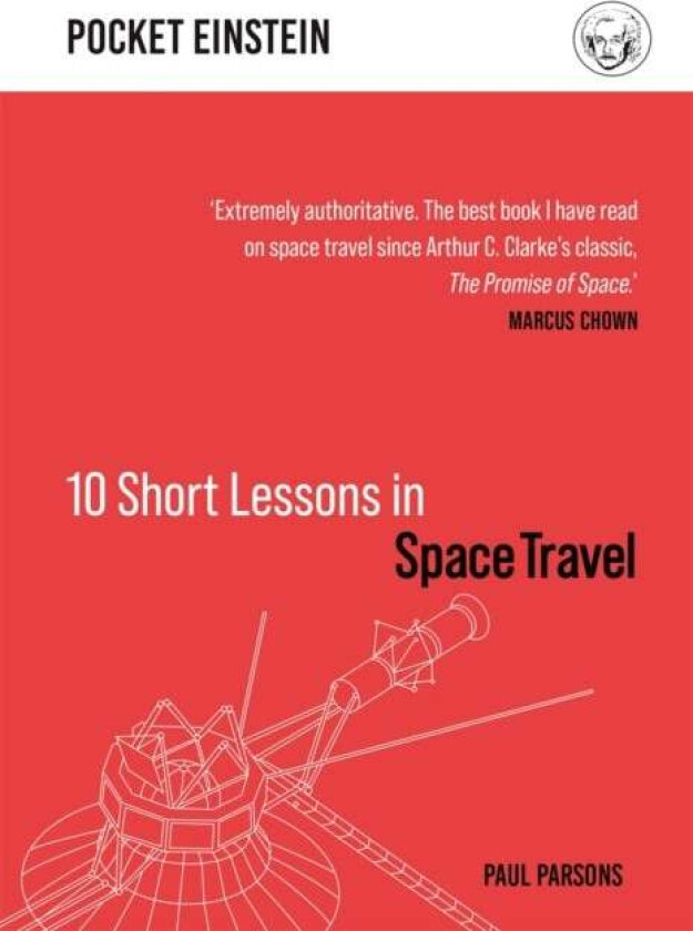 10 Short Lessons in Space Travel av Paul Parsons