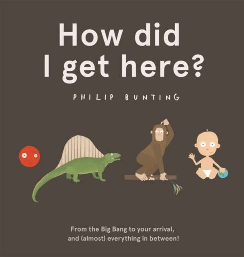 How Did I Get Here? av Philip Bunting