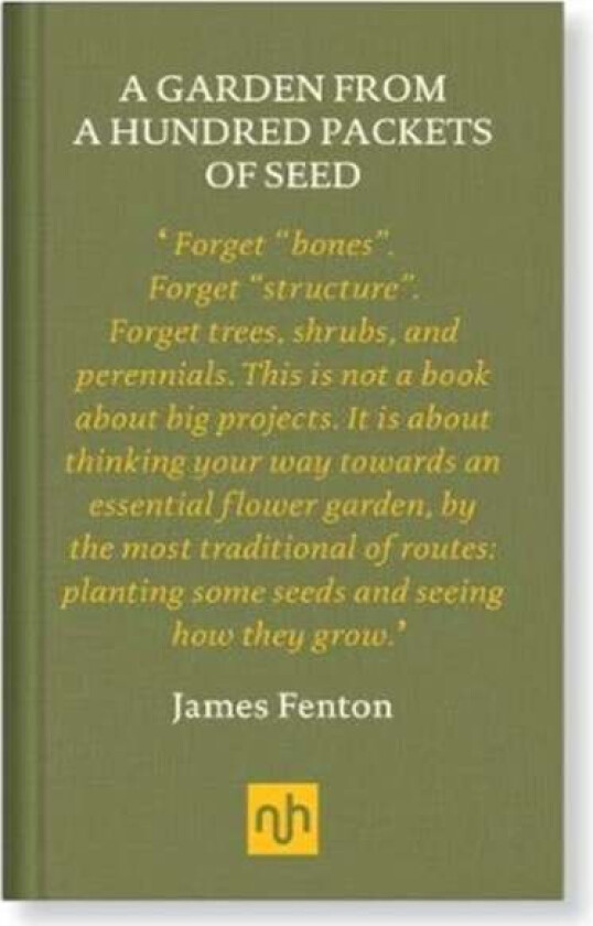 A Garden from a Hundred Packets of Seed av James Fenton