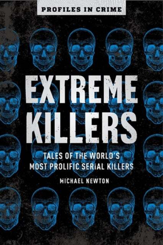 Extreme Killers av Michael Newton