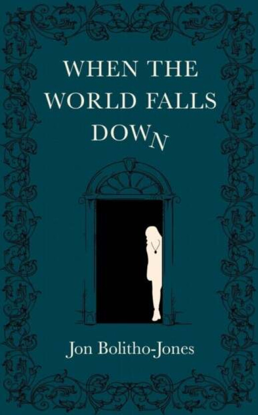 When the World Falls Down av Jon Bolitho-Jones