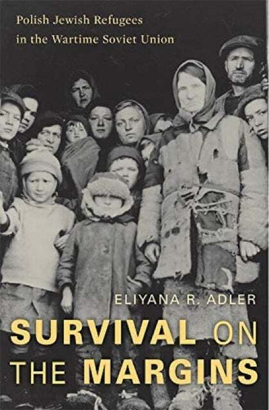 Survival on the Margins av Eliyana R. Adler