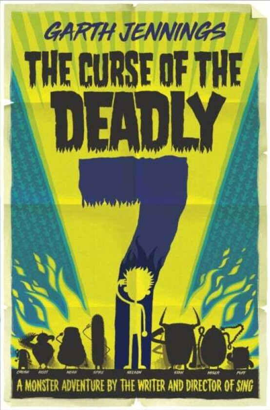 The Curse of the Deadly 7 av Garth Jennings