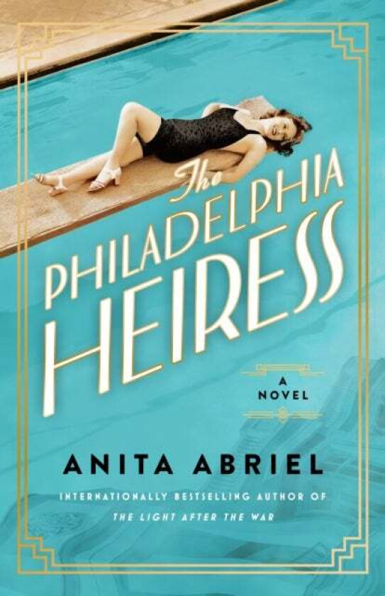 The Philadelphia Heiress av Anita Abriel