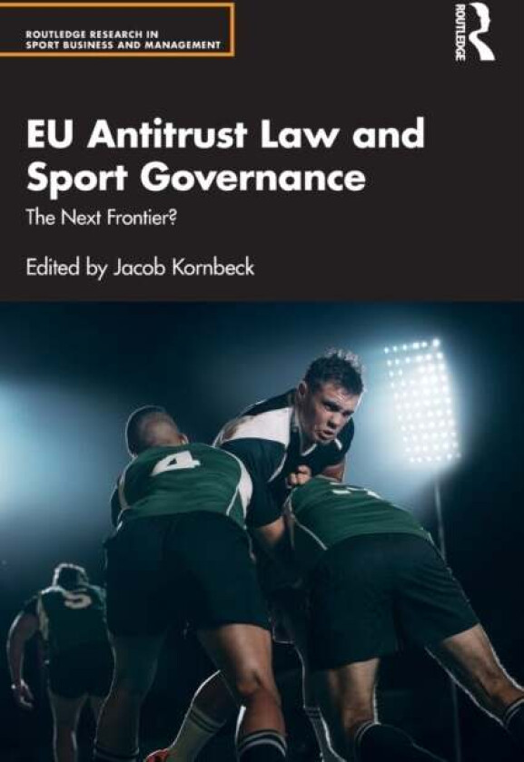 EU Antitrust Law and Sport Governance