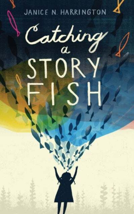 Catching a Storyfish av Janice N. Harrington
