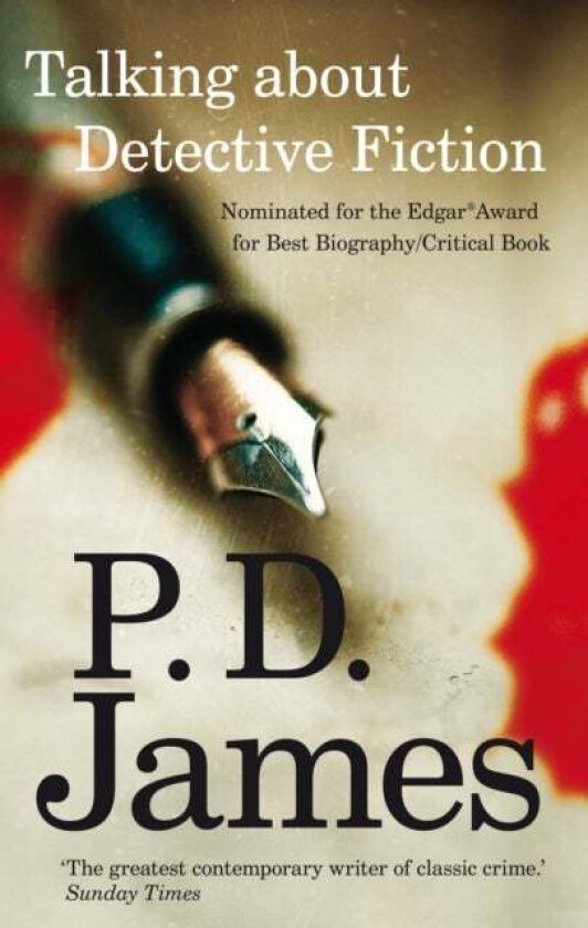 Talking about Detective Fiction av P. D. James