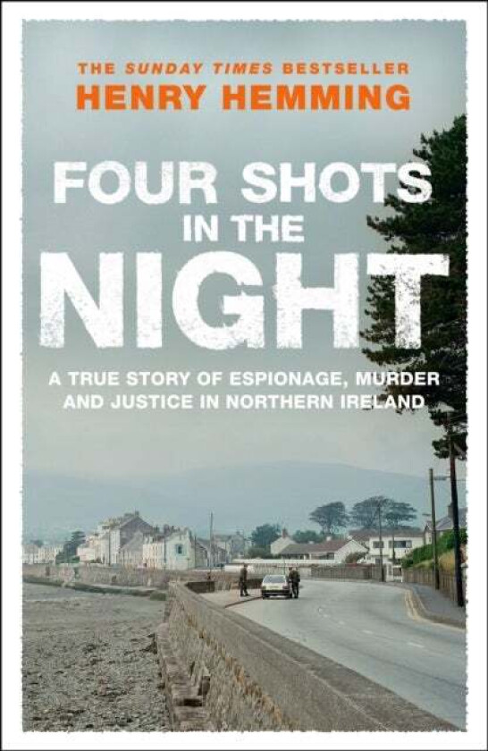 Four Shots in the Night av Henry Hemming