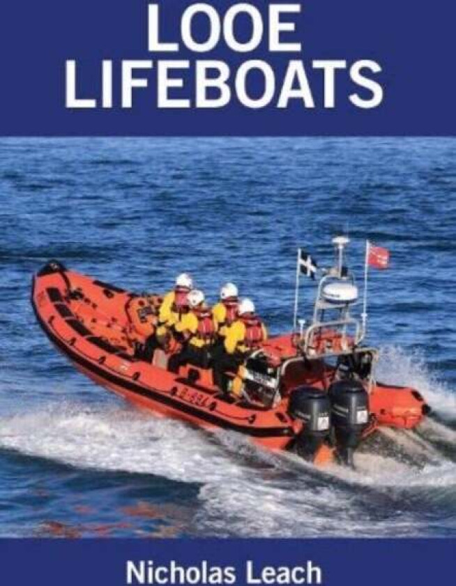 Looe Lifeboats av Nicholas Leach