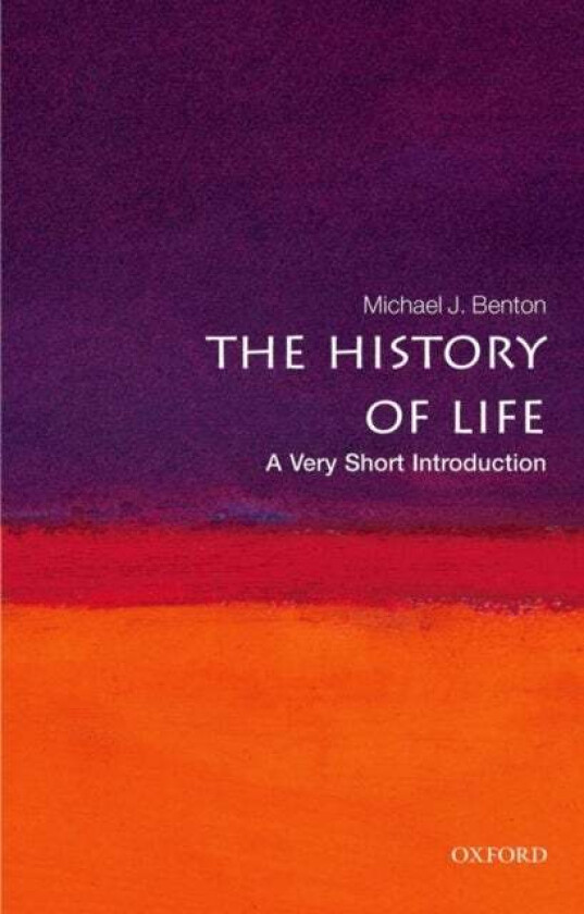 The History of Life: A Very Short Introduction av Michael J. (Professor of Vertebrate Palaeontology) Benton