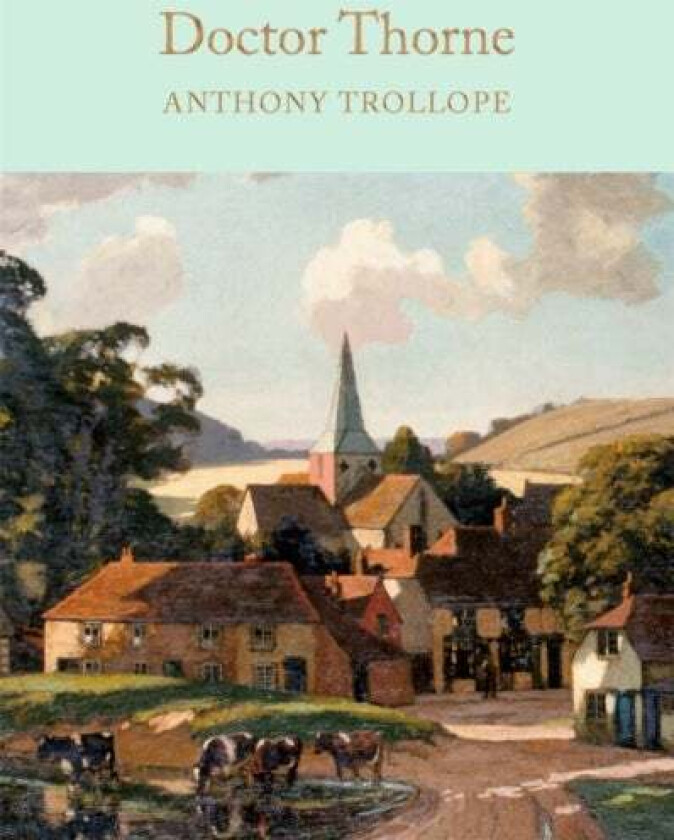 Doctor Thorne av Anthony Trollope