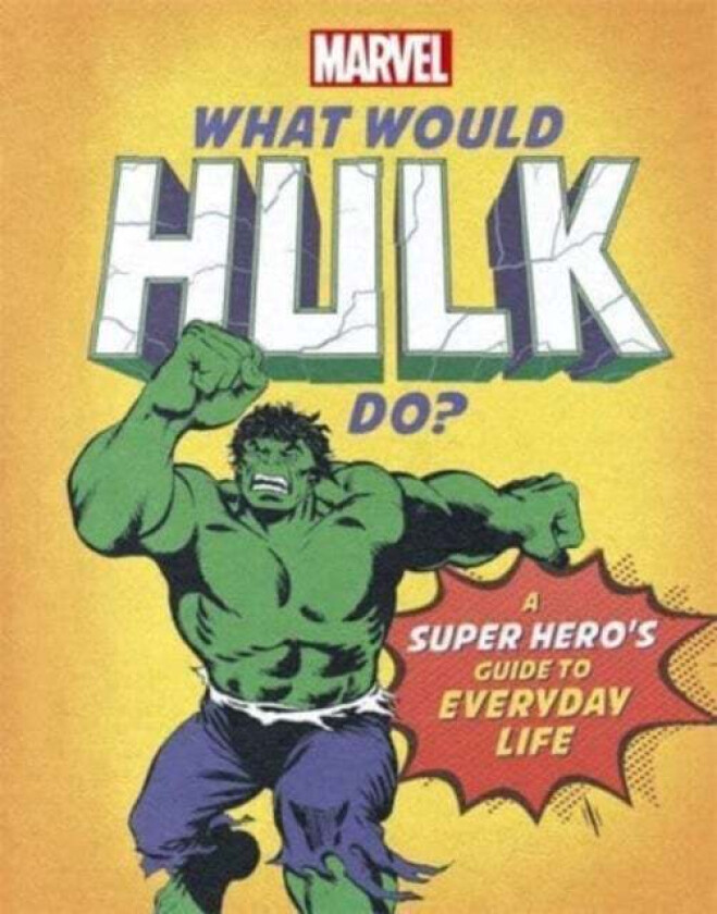 What Would Hulk Do? av Nate Rae