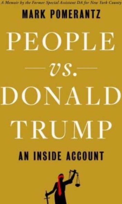 People vs. Donald Trump av Mark Pomerantz