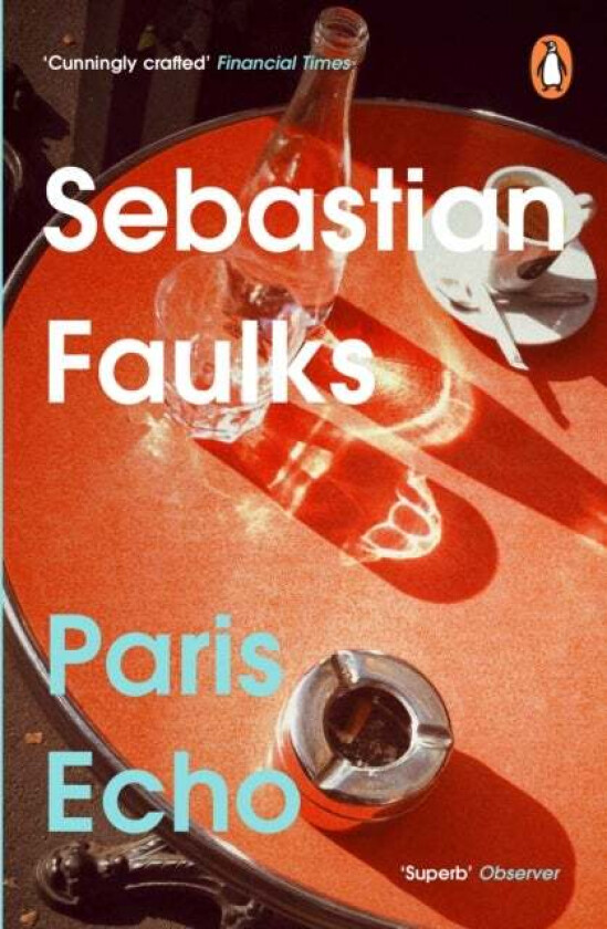 Paris Echo av Sebastian Faulks