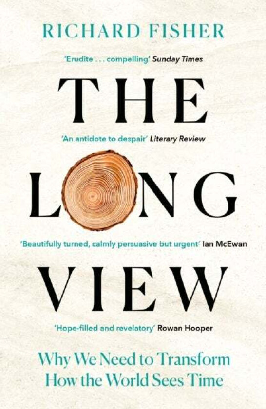 The Long View av Richard Fisher