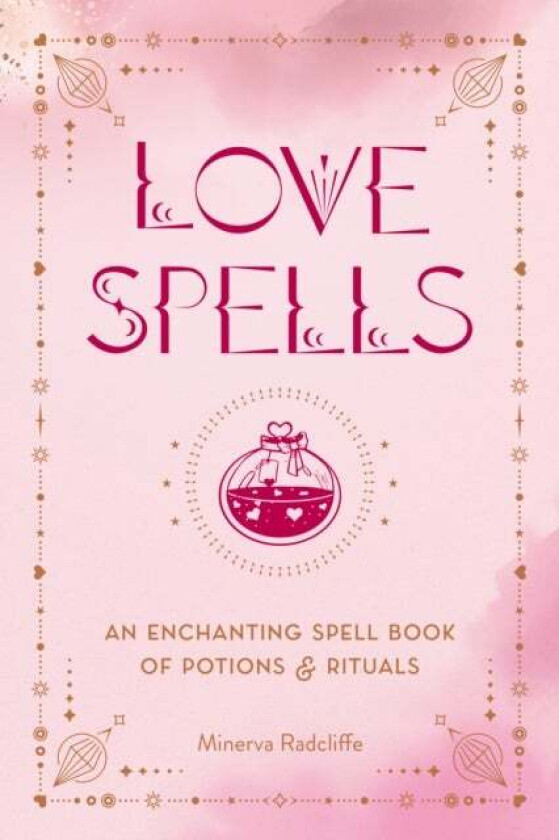 Love Spells av Minerva Radcliffe