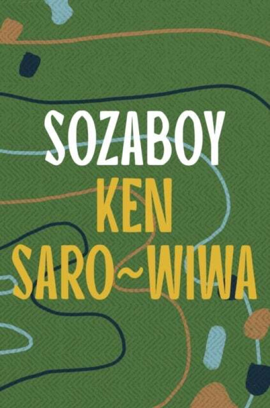 Sozaboy av Ken Saro-Wiwa
