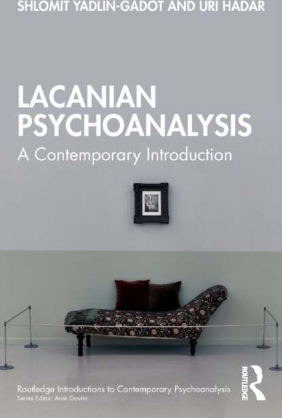 Lacanian Psychoanalysis av Shlomit Yadlin-Gadot, Uri Hadar