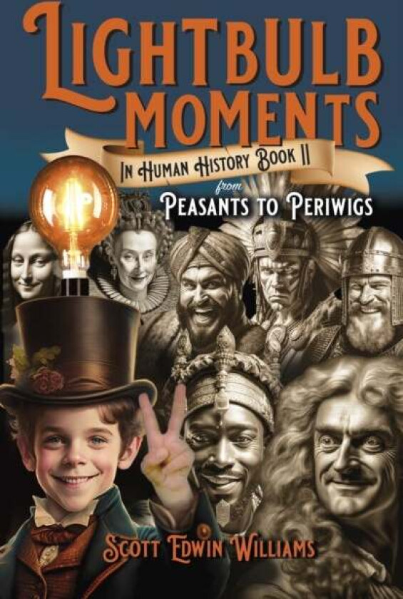 Lightbulb Moments in Human History (Book II) av Evelyn Elsaesser