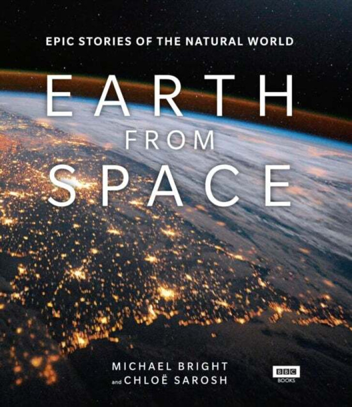 Earth from Space av Michael Bright, Chloe Sarosh