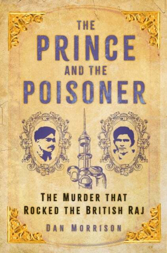The Prince and the Poisoner av Dan Morrison
