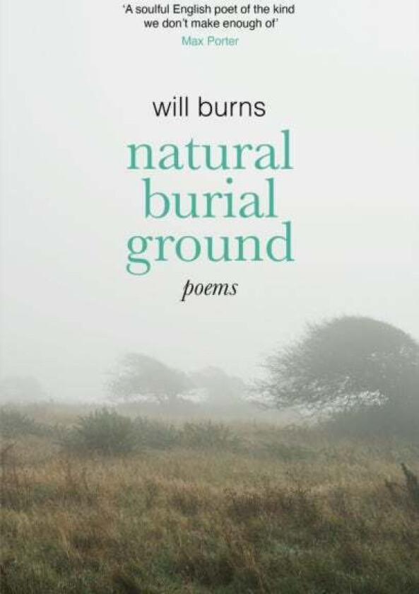 Natural Burial Ground av Will Burns