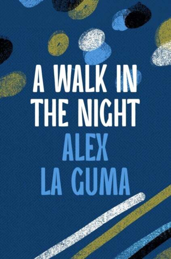 A Walk in the Night av Alex La Guma