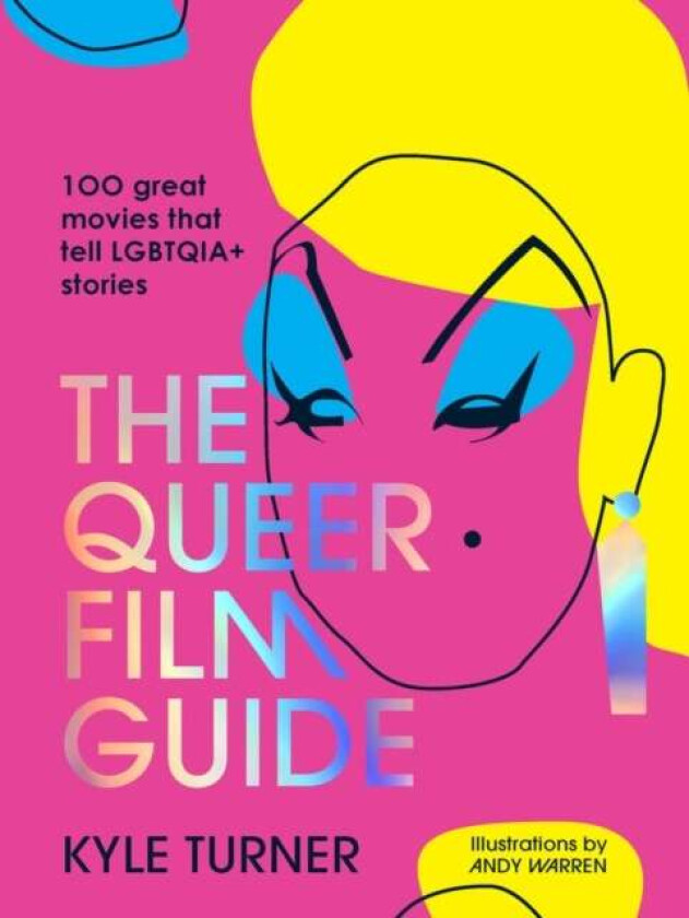 The Queer Film Guide av Kyle Turner