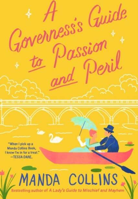 A Governess's Guide to Passion and Peril av Manda Collins