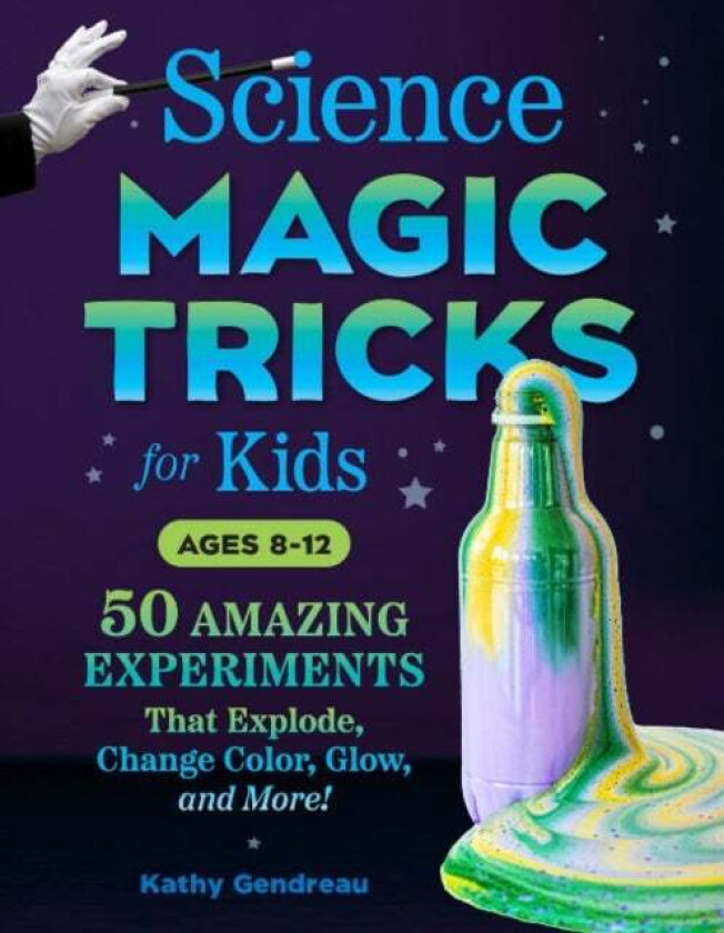 Science Magic Tricks for Kids av Kathy (Kathy Gendreau) Gendreau