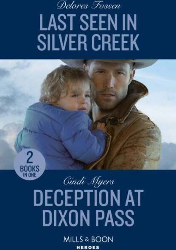 Last Seen In Silver Creek / Deception At Dixon Pass av Delores Fossen, Cindi Myers