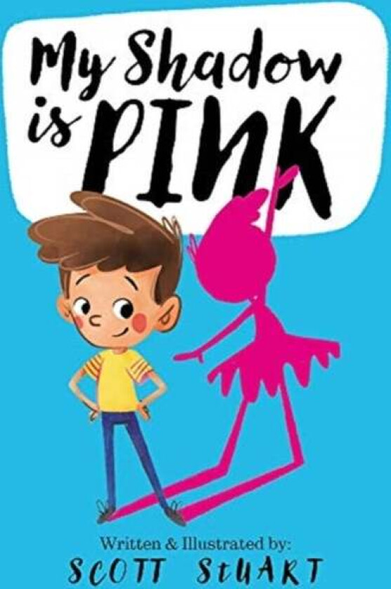 My Shadow is Pink av Scott Stuart