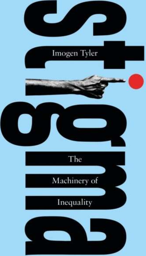 Stigma av Imogen (Lancaster University UK) Tyler