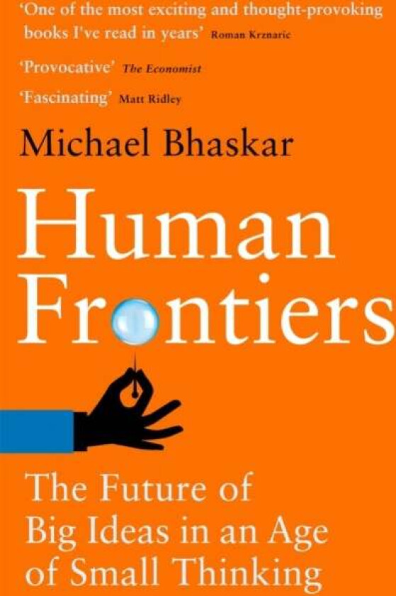 Human Frontiers av Michael Bhaskar