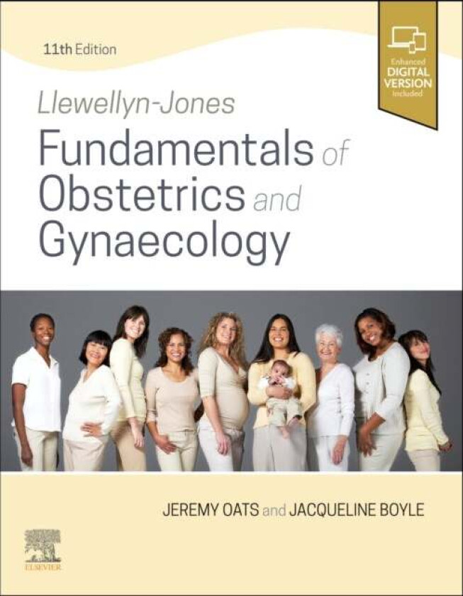 Llewellyn-Jones Fundamentals of Obstetrics and Gynaecology av Jeremy J N MBBS DM FRCOG FRANZCOG (Chair Victorian Consultative Council on Obstetric and