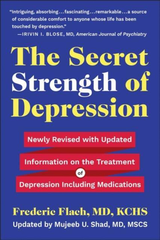 The Secret Strength Of Depression, Fifth Edition av Frederic Flach