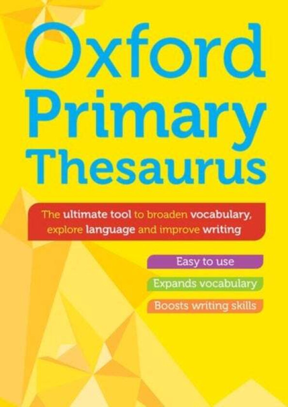 Oxford Primary Thesaurus av Oxford Dictionaries