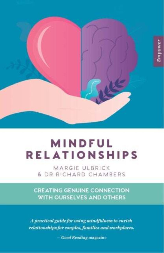 Mindful Relationships av Dr Richard Chambers, Margie Ulbrick