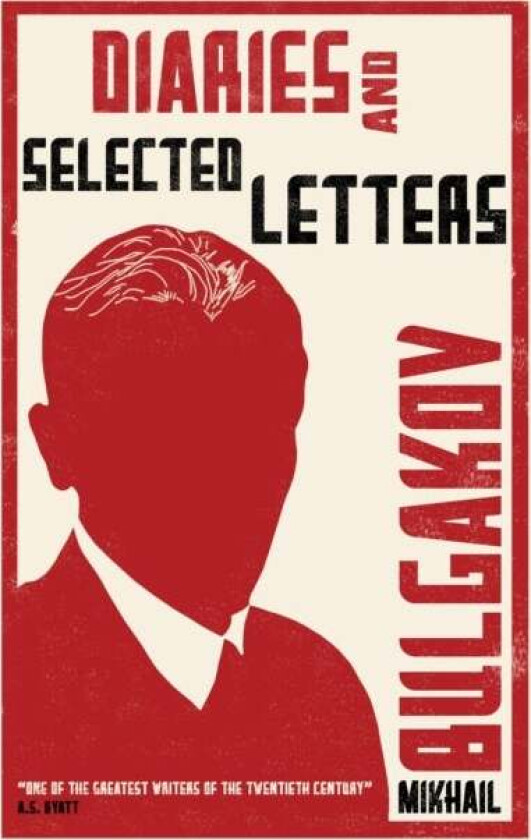 Diaries and Selected Letters av Mikhail Bulgakov