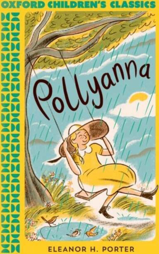 Oxford Children&#039;s Classics: Pollyanna av Eleanor H. Porter