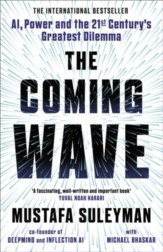 The Coming Wave av Mustafa Suleyman, Michael Bhaskar