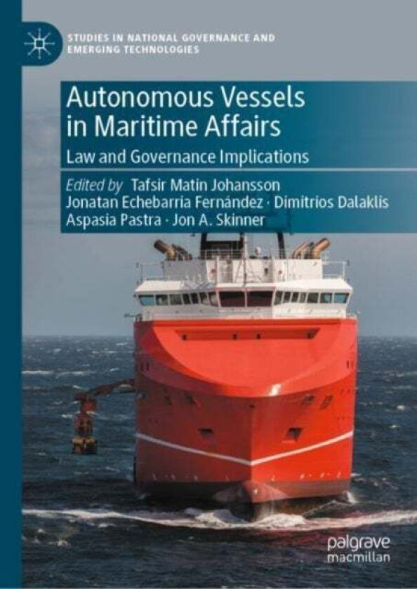 Autonomous Vessels in Maritime Affairs av Fernandez Dalakilis etc Johansson