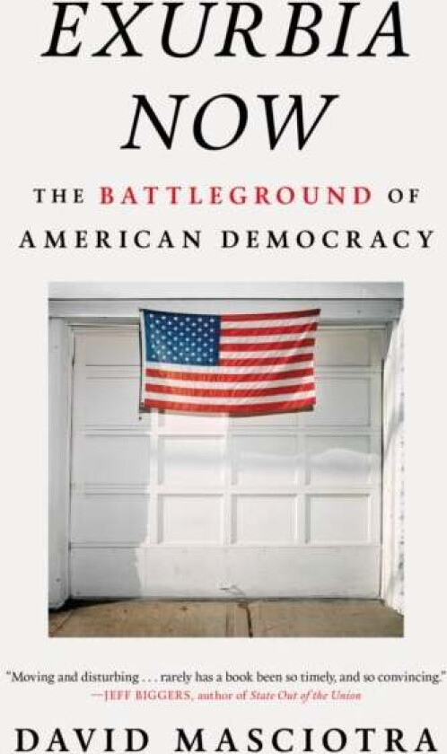 Exurbia Now av David Masciotra